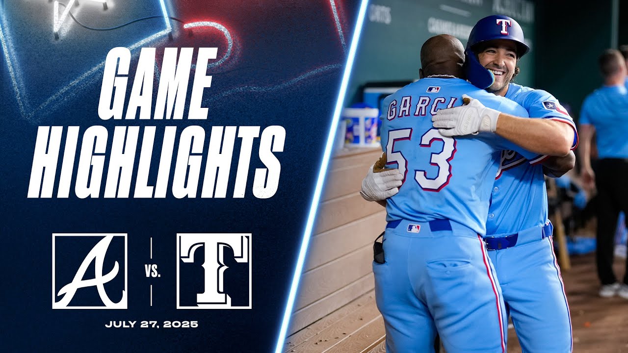 Braves vs. Rangers Game Highlights (7/27/25) | MLB Highlights