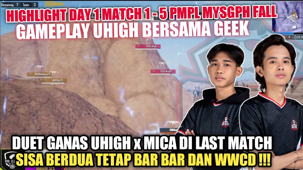 (Highlight) GAMEPLAY UHIGH MAKIN GANAS! DUET BAR-BAR UHIGH & MICA Memang gilaa di last match !!