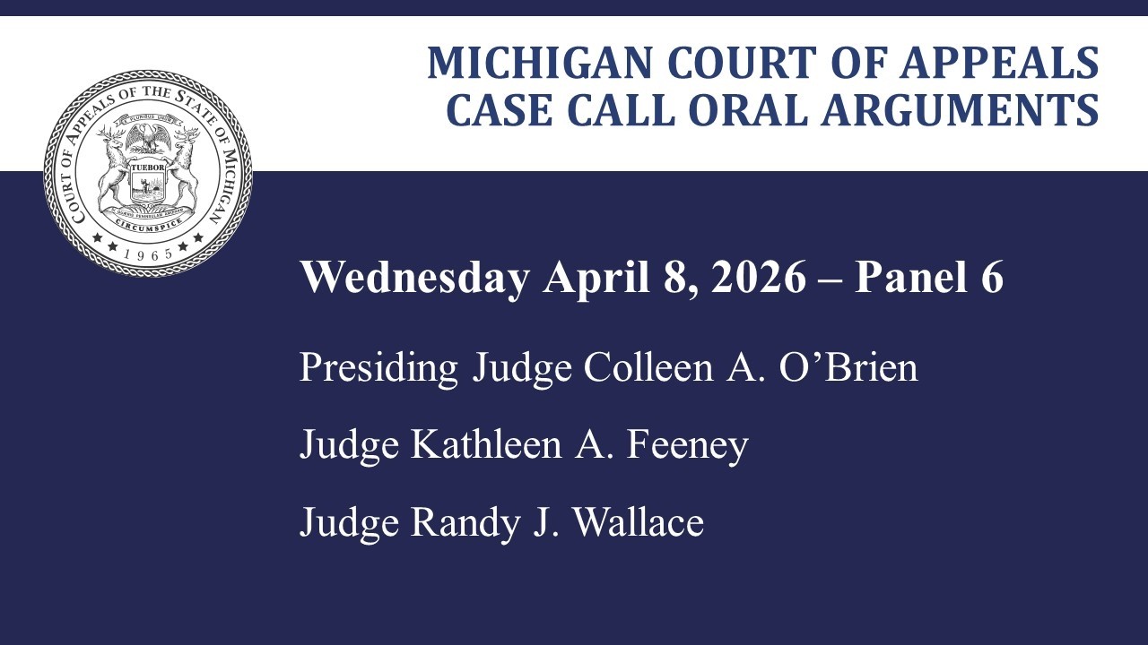 MCOA Oral Arguments April 8, 2026 - Panel 6