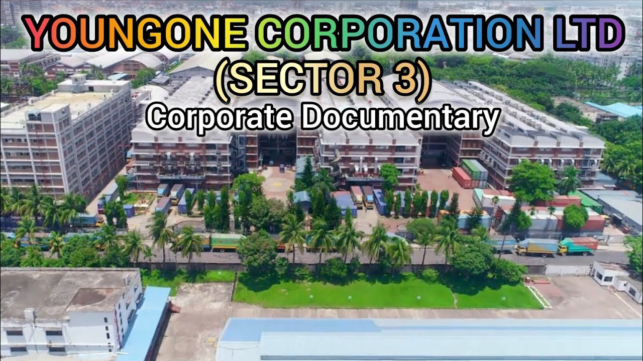 Youngone Corporation Ltd Sector 3 Corporate Documentary