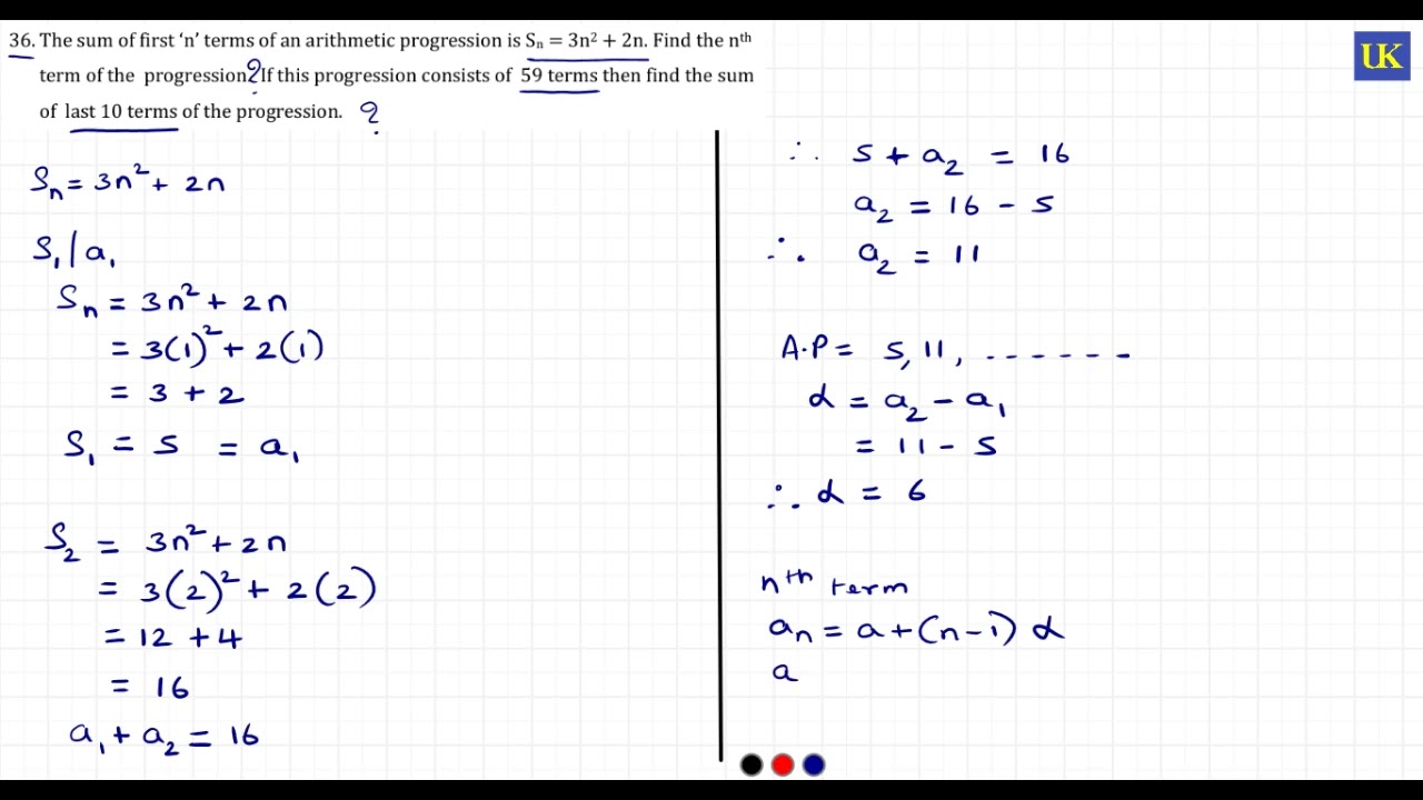 36. The sum of first ‘n’ terms of an arithmetic progression is Sn = 3n2 + 2n. Find the nth term..