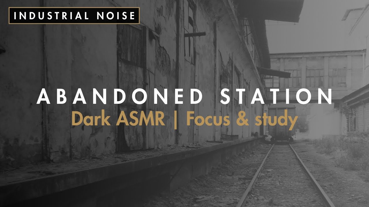 Abandoned Train Station Ambience 🚂 Creepy Industrial Building Sounds [1 Hour]