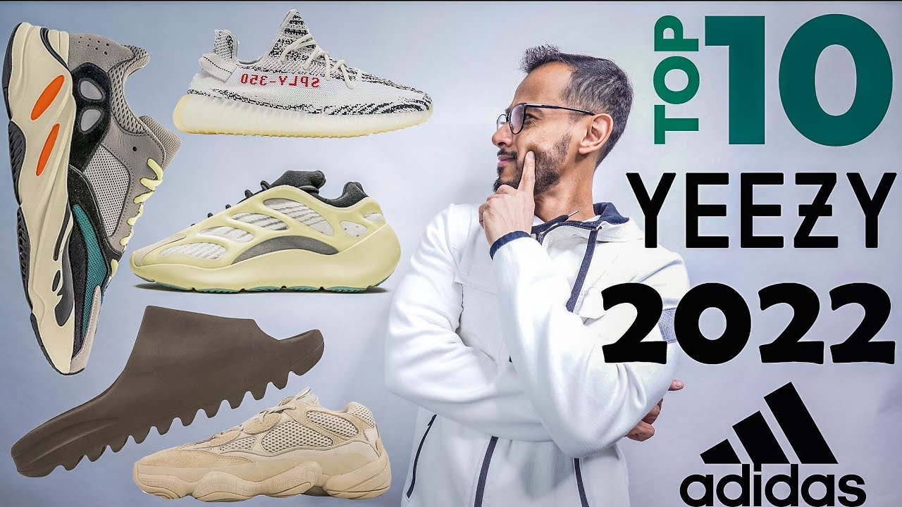 | أجمل ١٠ حذاء ييزي شوز سنه ٢٠٢٢ | Top 10 Yeezy 2022 👟 |