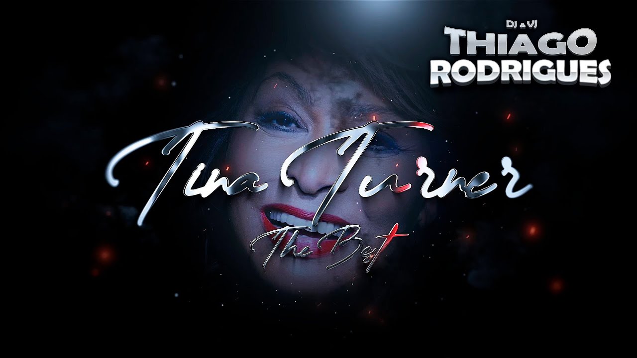 Tina Turner - The Best (Dario Caminita Revibe - VJ Thiago Rodrigues)