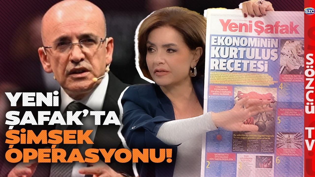 Yeni Şafak'tan Mehmet Şimşek'e Gece Yarısı Manşet Operasyonu | Öyle Mesajlar Var ki!