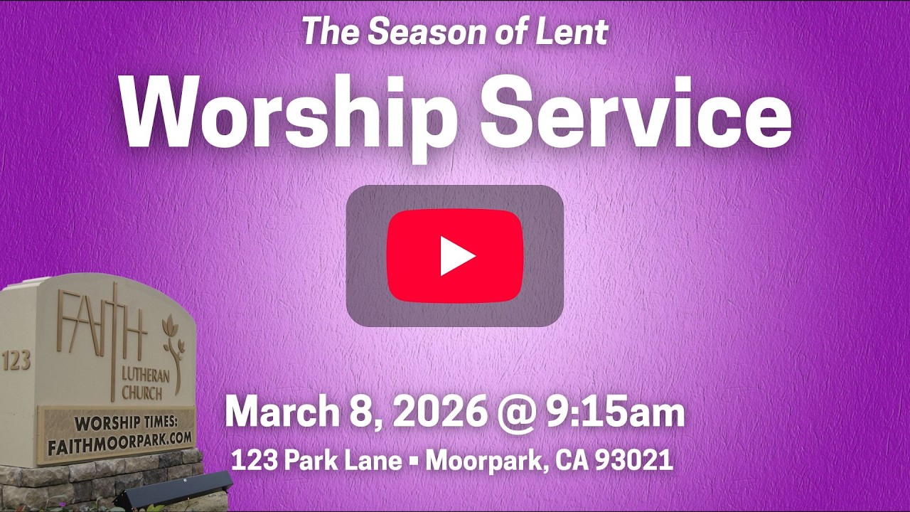 3/8/2026 ~ The Third Sunday in Lent • Worship Service