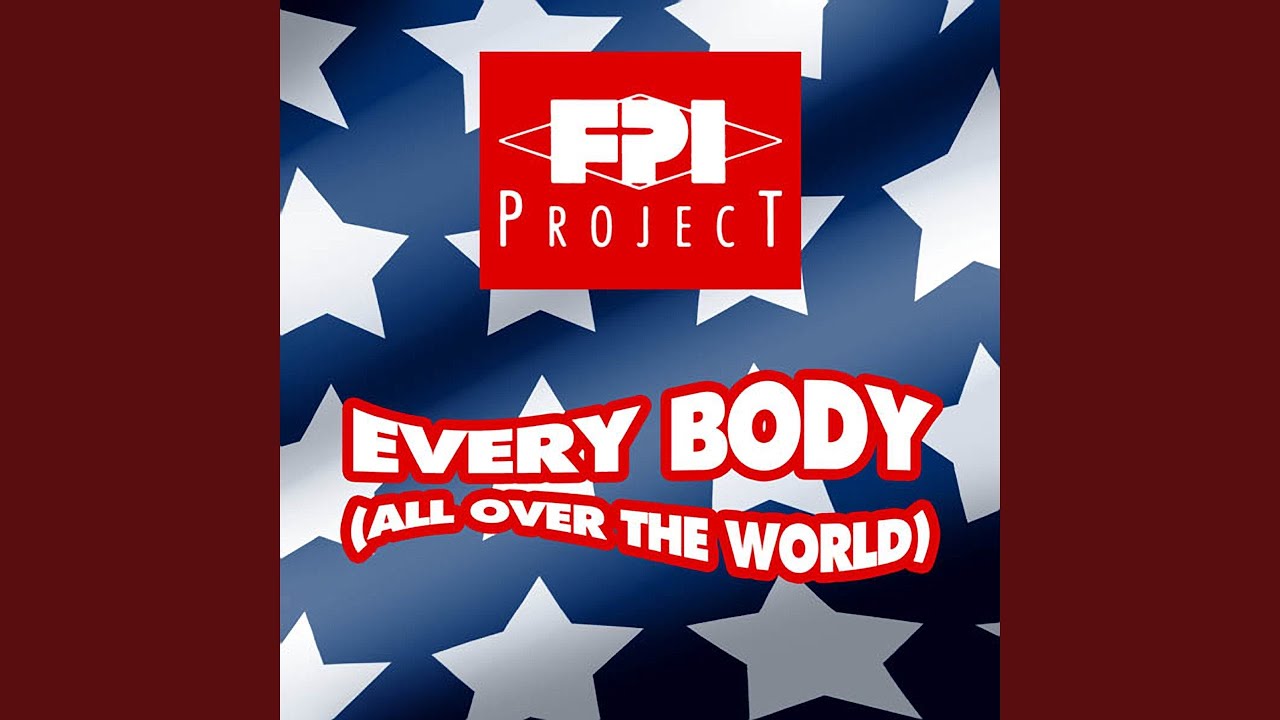 Everybody (All over the World) (Radio Version)