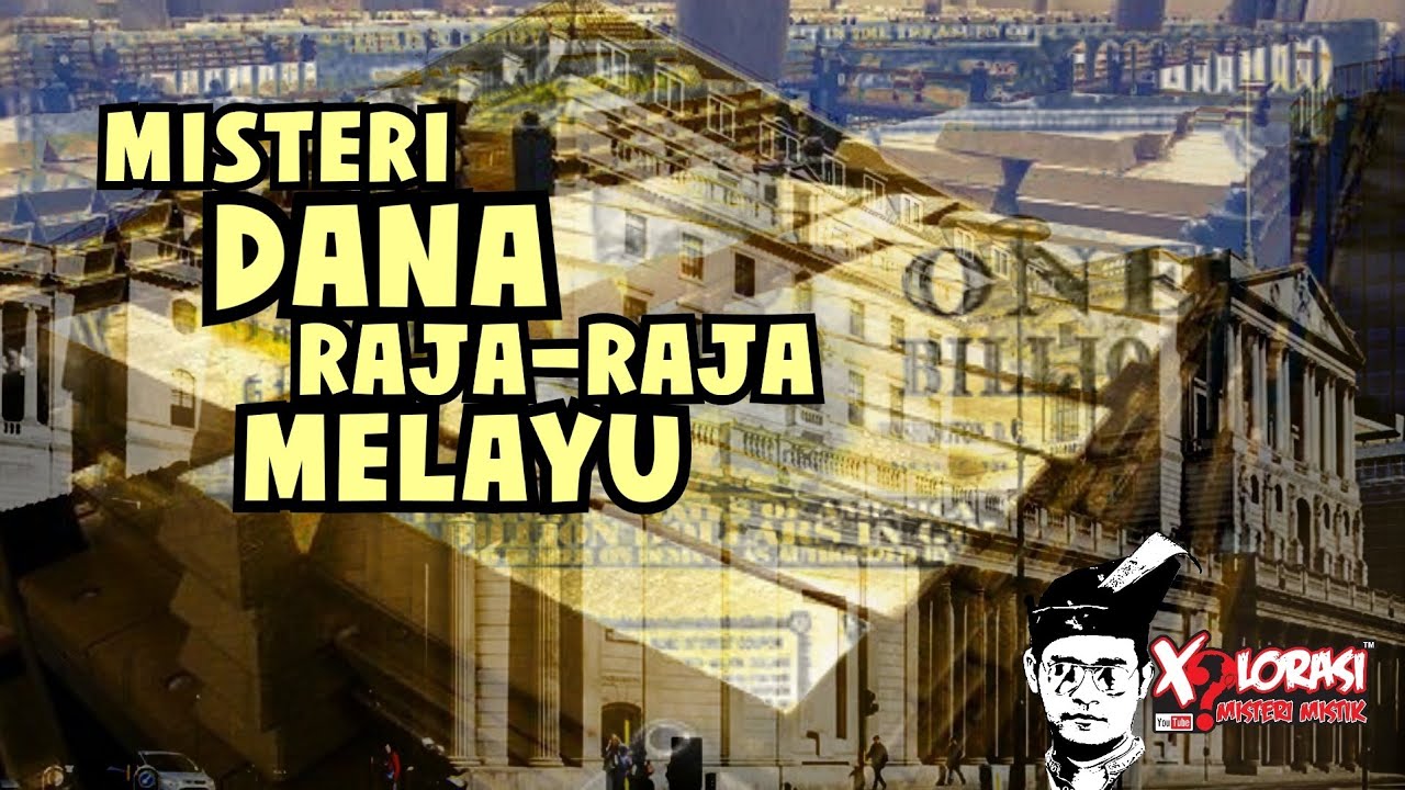 🔴 MISTERI DANA RAJA-RAJA MELAYU | TANAH MELAYU