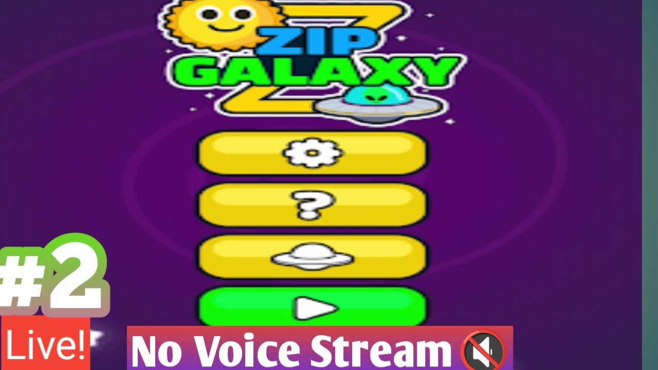 Zip Galaxy Game Live #2🛑