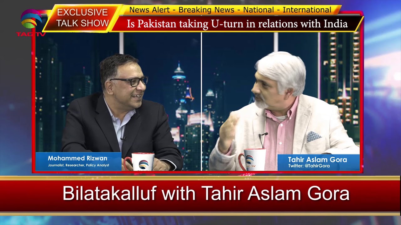 Is Pakistan taking U-turn in relations with India - Bilatakalluf with Tahir Gora & M Rizwan @TAG TV