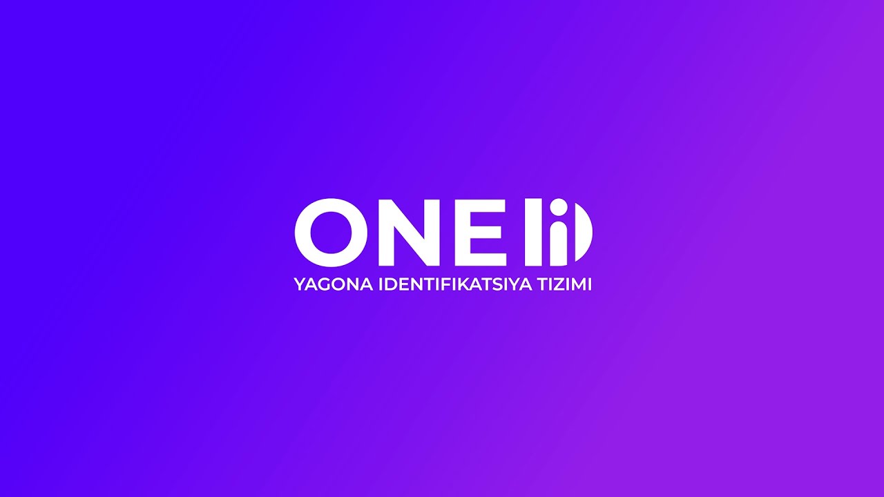 One ID yagona identifikatsiya tizimidan ro&lsquo;yxatdan o&lsquo;tish tartibi