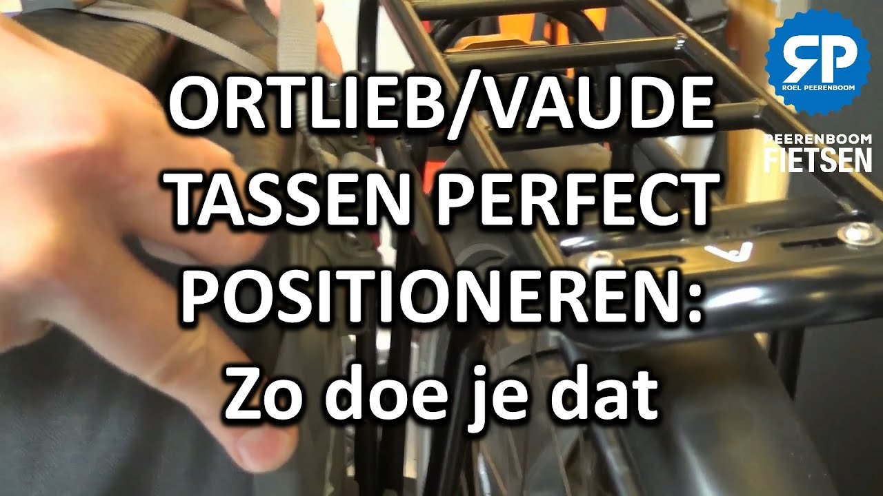 ORTLIEB/VAUDE TASSEN PERFECT POSITIONEREN: Zo doe je dat