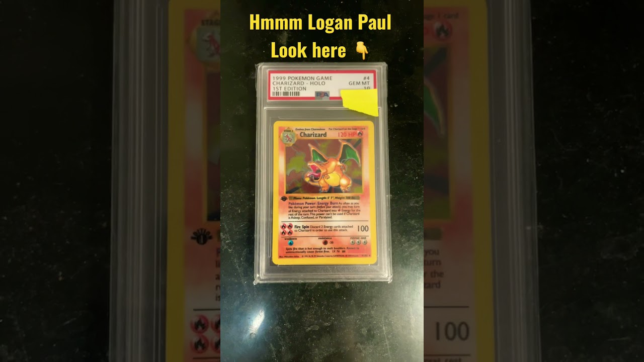 Look here Logan Paul  psa 10 charizard holo shadowless
