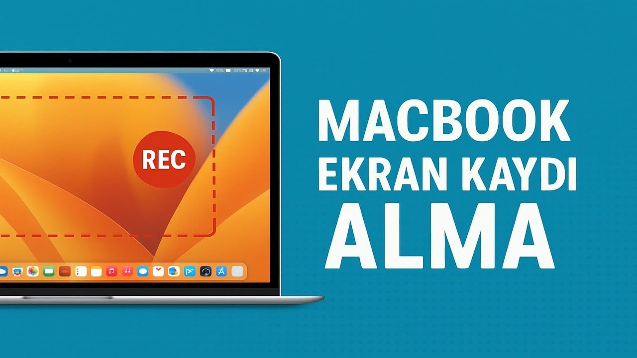 Macbook Ekran Kaydı Alma: Ücretsiz