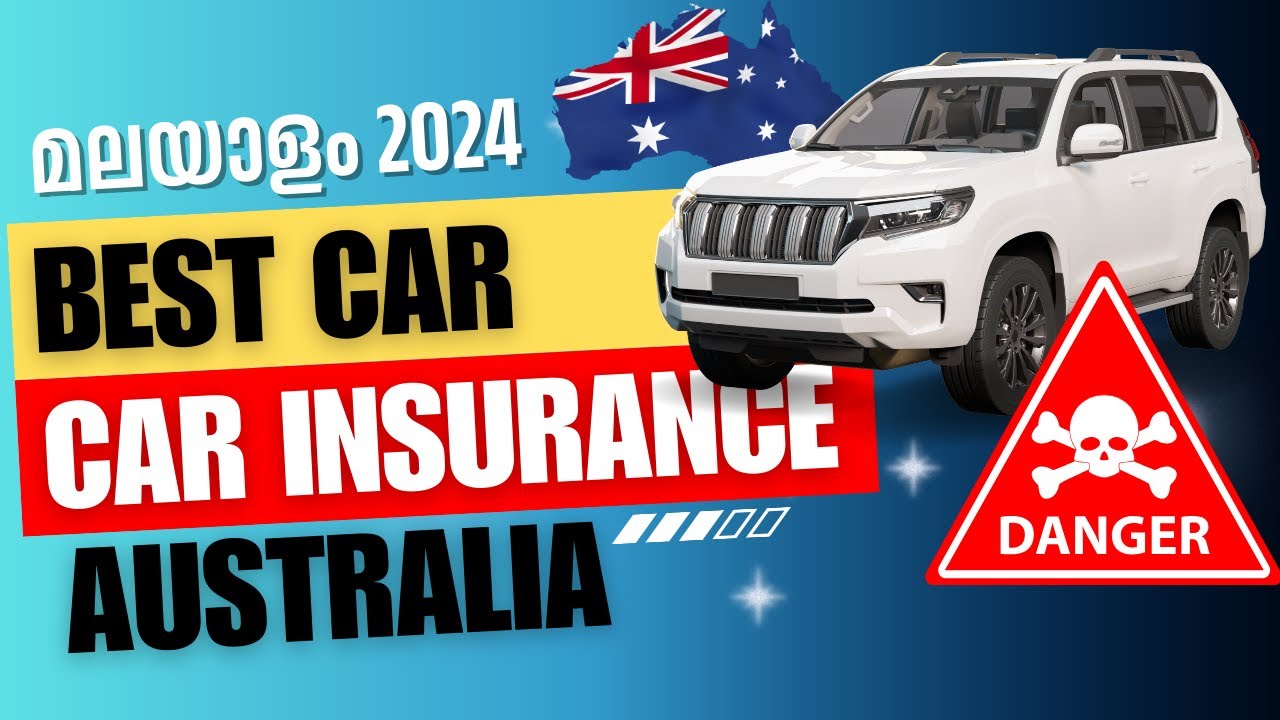 ഓസ്ട്രേലിയ കാർ ഇൻഷുറൻസ് | Australia Car Insurance 2024