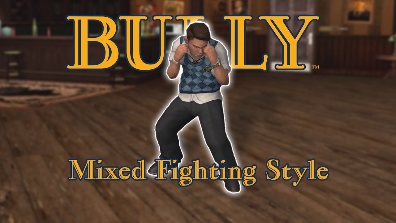 Выпуск Bully SE Mixed Fighting Style (только набор движений)