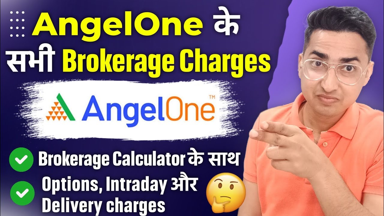 COMPARING Angel One's Brokerage Charges using Angel One's Brokerage Calculator | Demat Dive