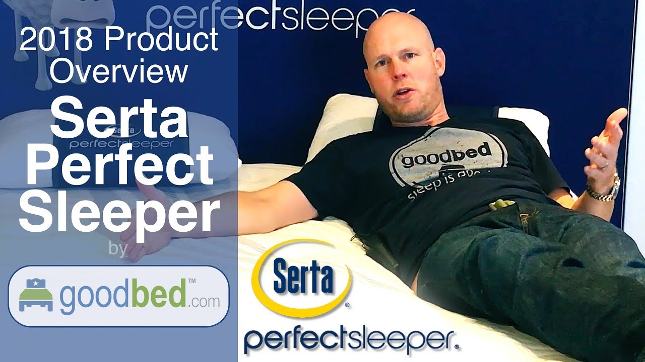 Serta PERFECT SLEEPER Mattress Options (2017-2019) Explained by GoodBed.com