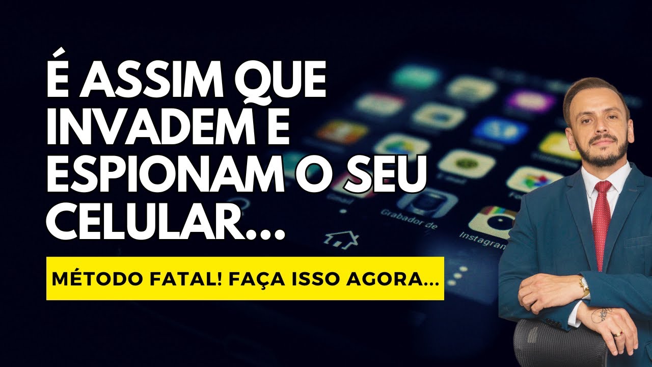 É ASSIM que INVADEM E ESPIONAM SEU CELULAR... Passo-a-passo para DESCOBRIR!