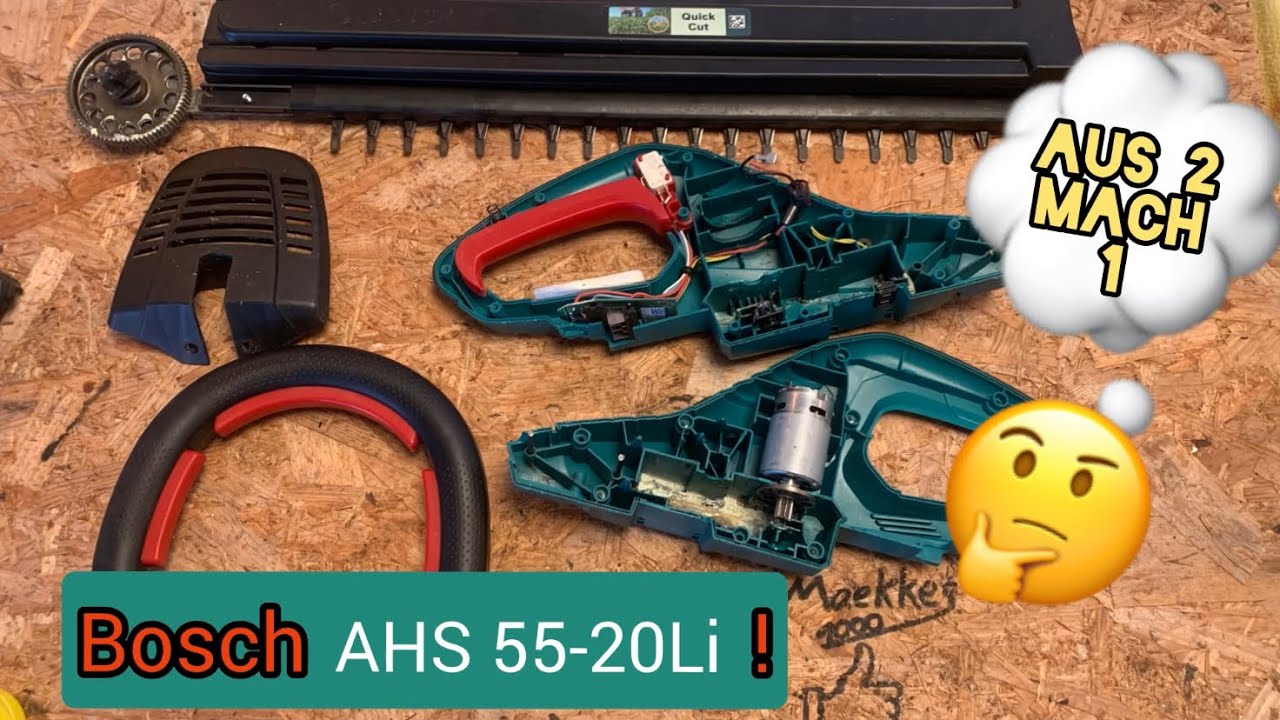 Bosch AHS 55-20 Li Fehlersuche 🔎 Akku-Heckenschere zerlegen wegen defekt