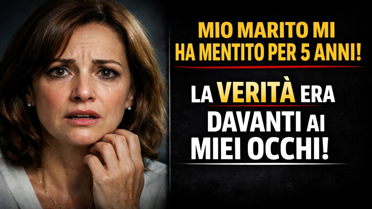 Mio Marito Ha Mentito per 5 Anni. Ma la Verità Era Proprio Davanti ai Miei Occhi