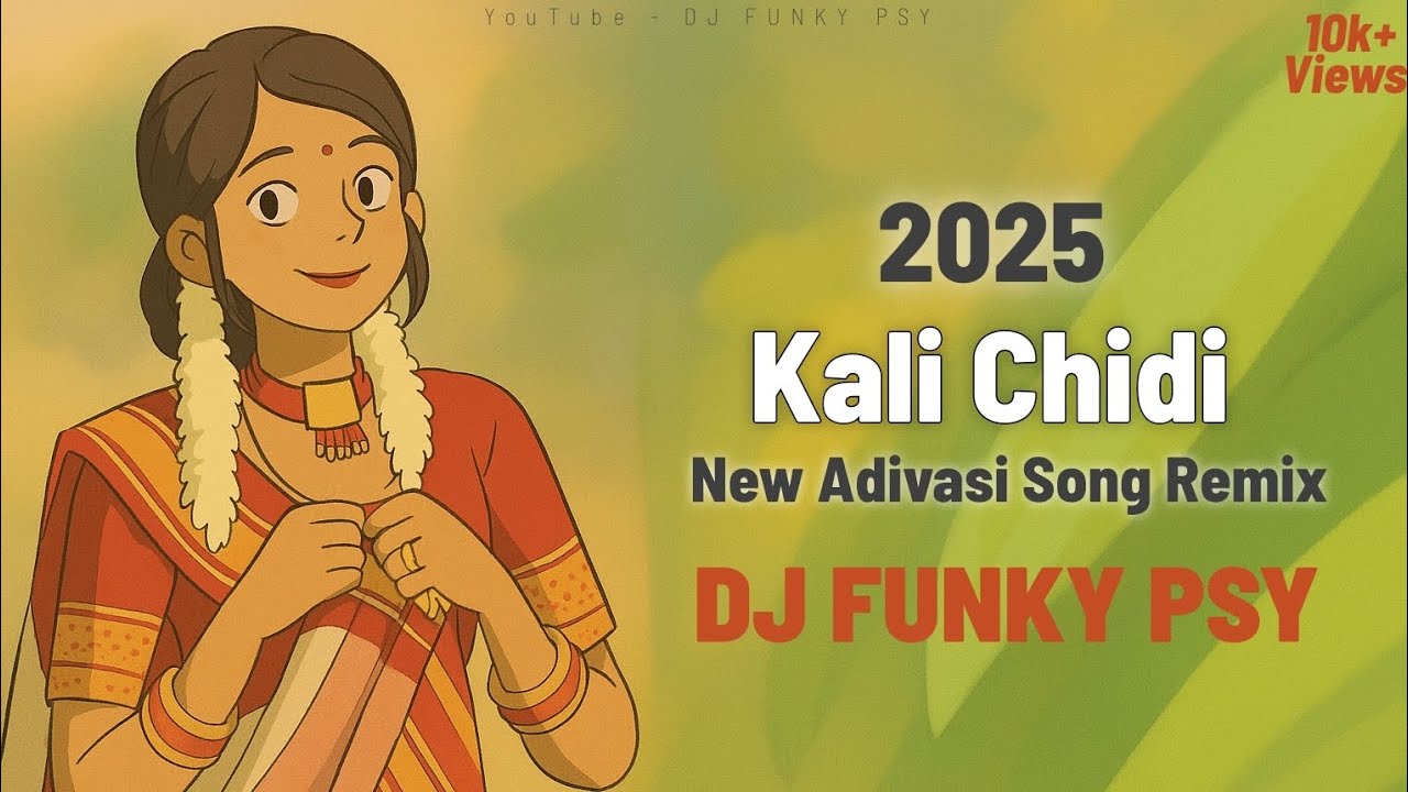 Kali Chidi 2025 | New Adivasi Song Remix