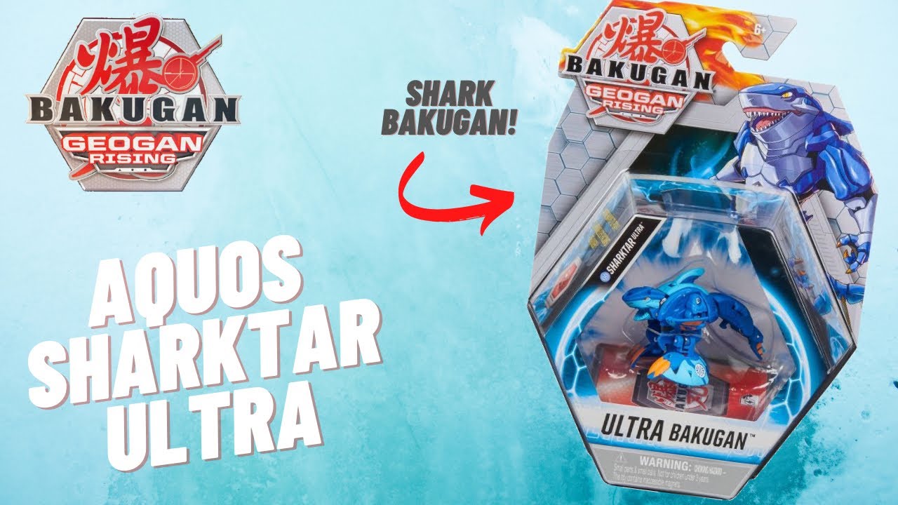 Aquos Sharktar Ultra Unboxing!! | Bakugan Geogan Rising