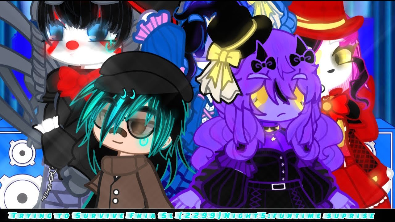 Trying to Survive Fnia Sl [2299]night 5: Funtime Suprise|Gacha Fnia