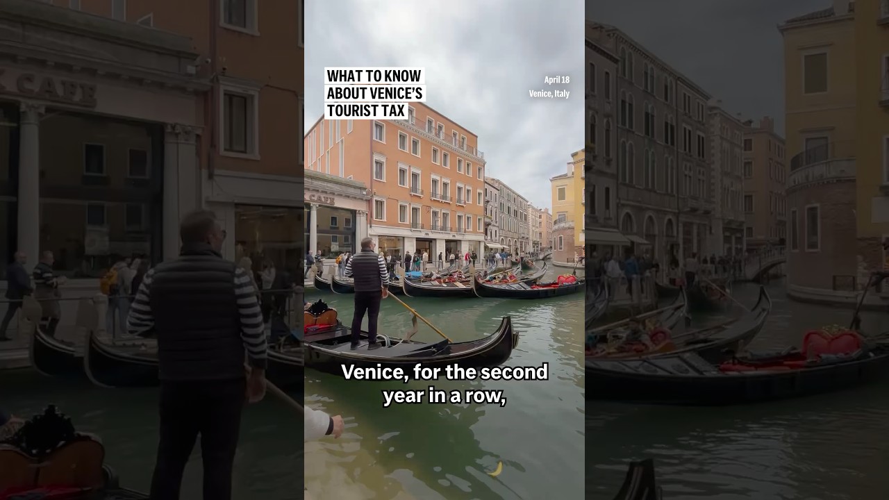 What to know about Venice's tourist tax