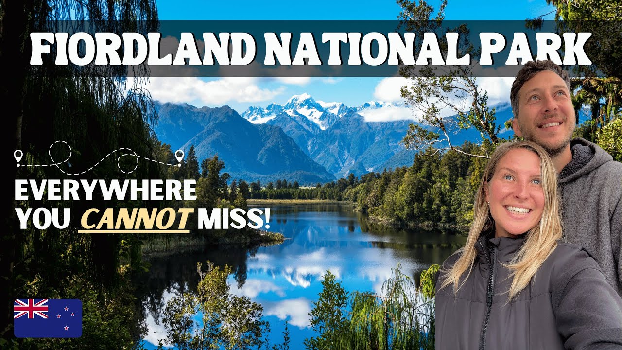 The Ultimate Fiordland Road Trip &ndash; Milford & Doubtful Sound