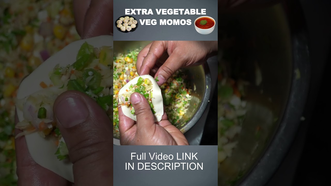 Extra Vegetable Veg Momos Simple Recipe. #vegmomos #food #streetfood #momosrecipe #trending