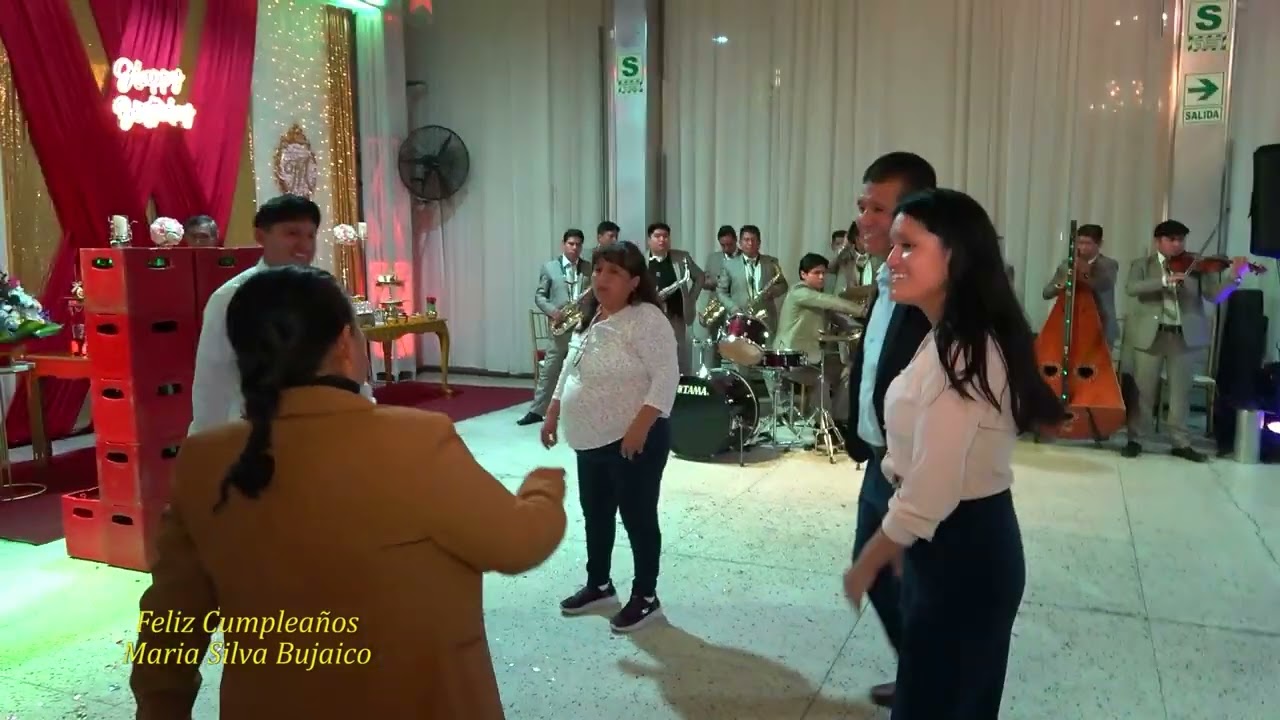 FELIZ CUMPLEAÑOS MARIA SILVA  BUJAICO (PARTE 2)