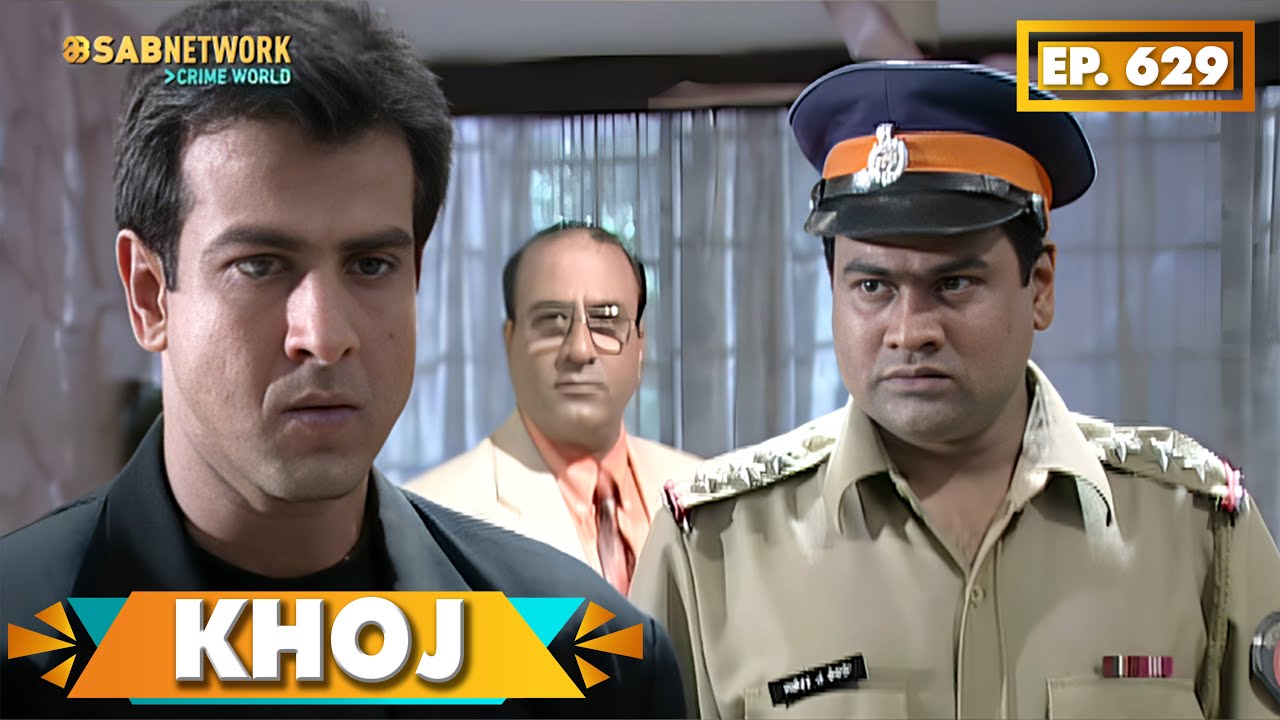 KHOJ | खोज | Ep 629 | Sab Network Crime World | Hindi Serial