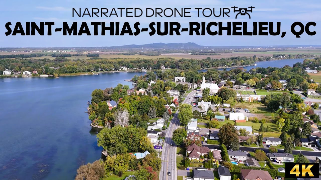 ⚜️ 🚁 4K Drone Flight Over Saint-Mathias-sur-Richelieu, Québec! 🌳🏞️