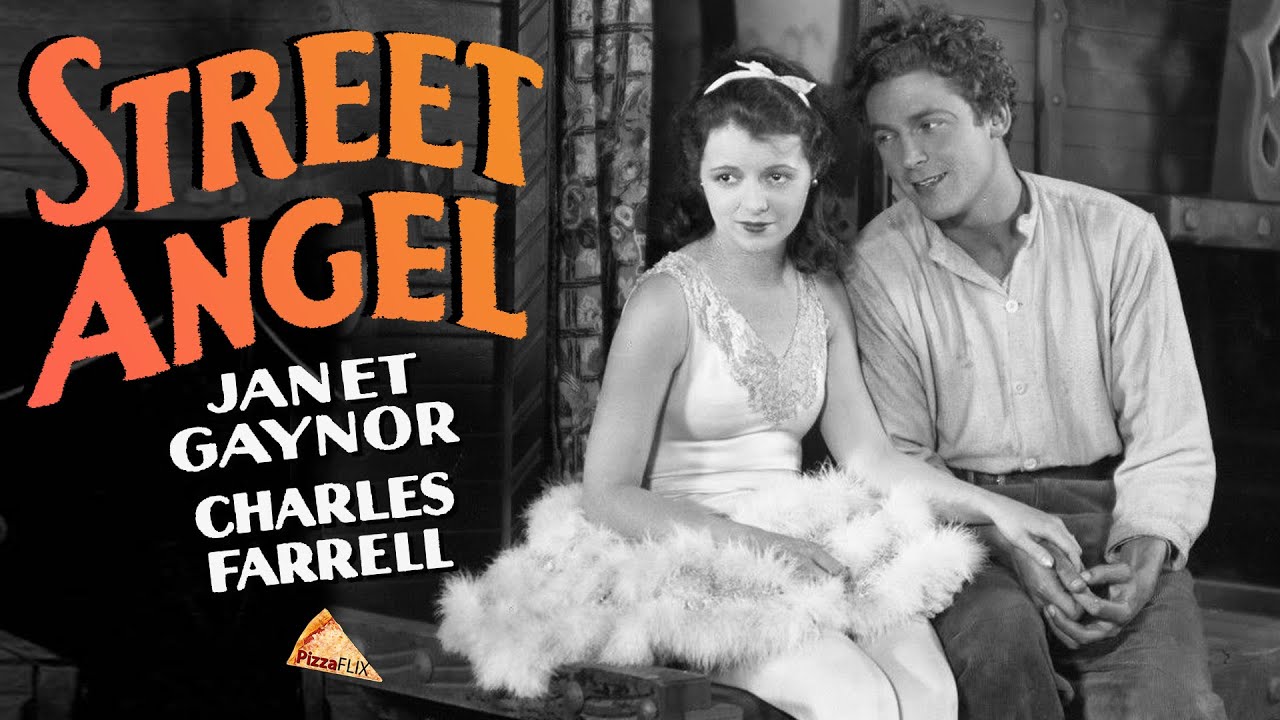 Street Angel (1928) JANET GAYNOR &hearts; CHARLES FARRELL