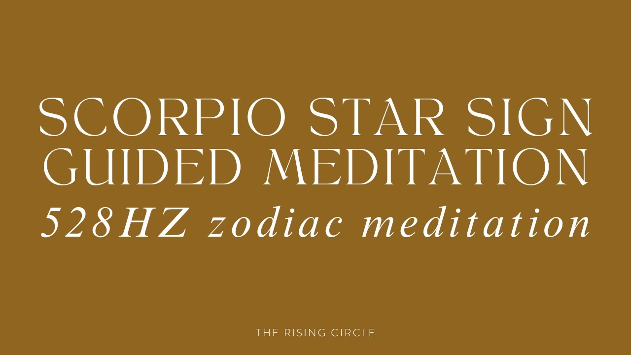 ♏️ 10 MINUTE SCORPIO STAR SIGN GUIDED MEDITATION | ZODIAC MEDITATION | 528 HZ | THE RISING CIRCLE ♏️