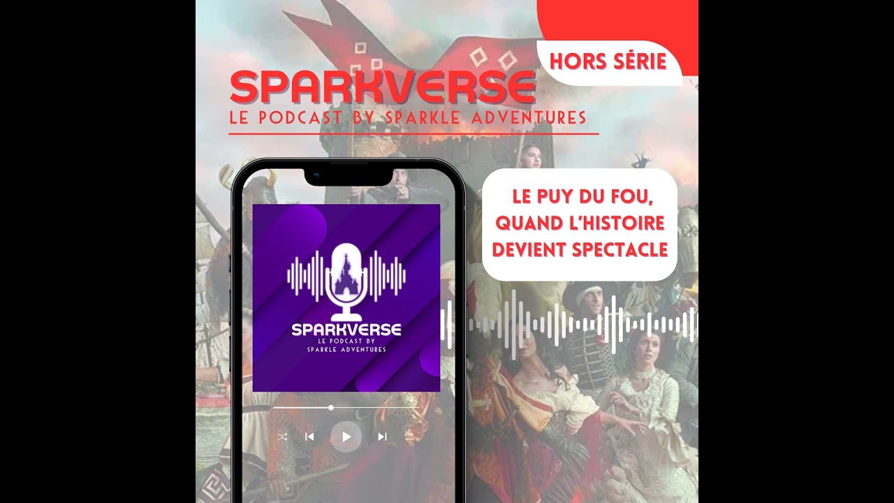 La Mémoire en Scène – Le Puy du Fou, quand l’Histoire devient spectacle