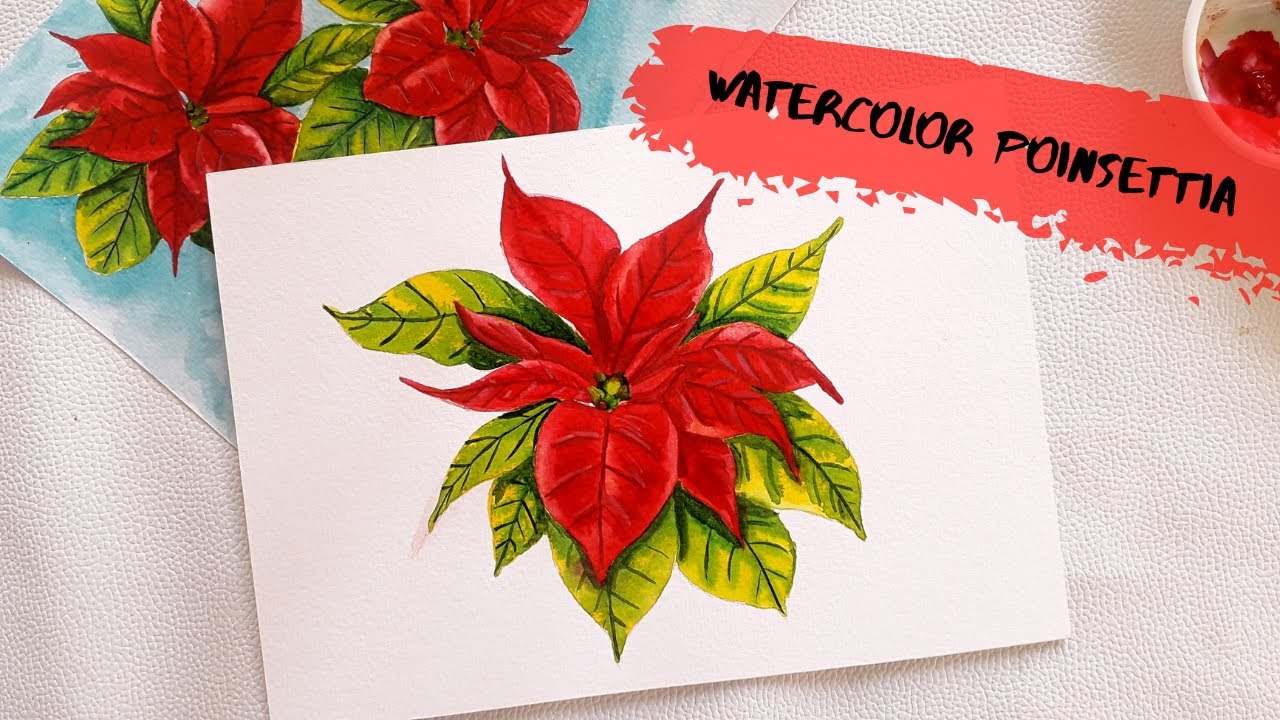 How to paint a realistic Poinsettia Flower using watercolor | Watercolor  Tutorial for Beginners