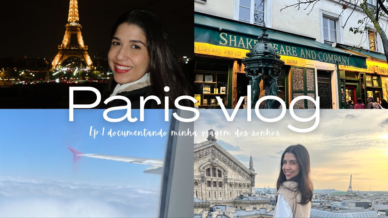 Meu primeiro vlog em Paris 🇫🇷 | documentando um sonho