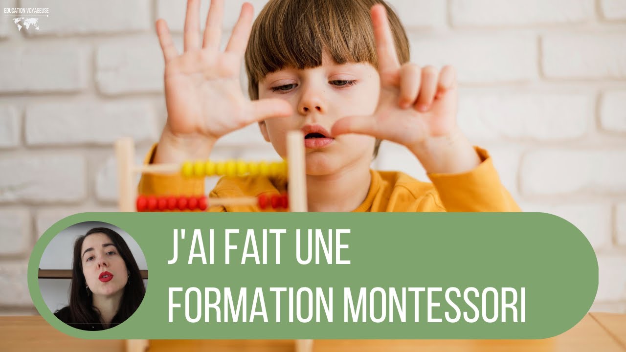 Formation Montessori : je vous livre mon témoignage !