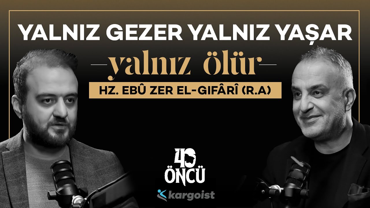 İslâm'ın Mesihi: Hz. Ebû Zer El-Gıfârî (R.A) | 40 Öncü | Bekir Develi-Muhammed Yazıcı #B37