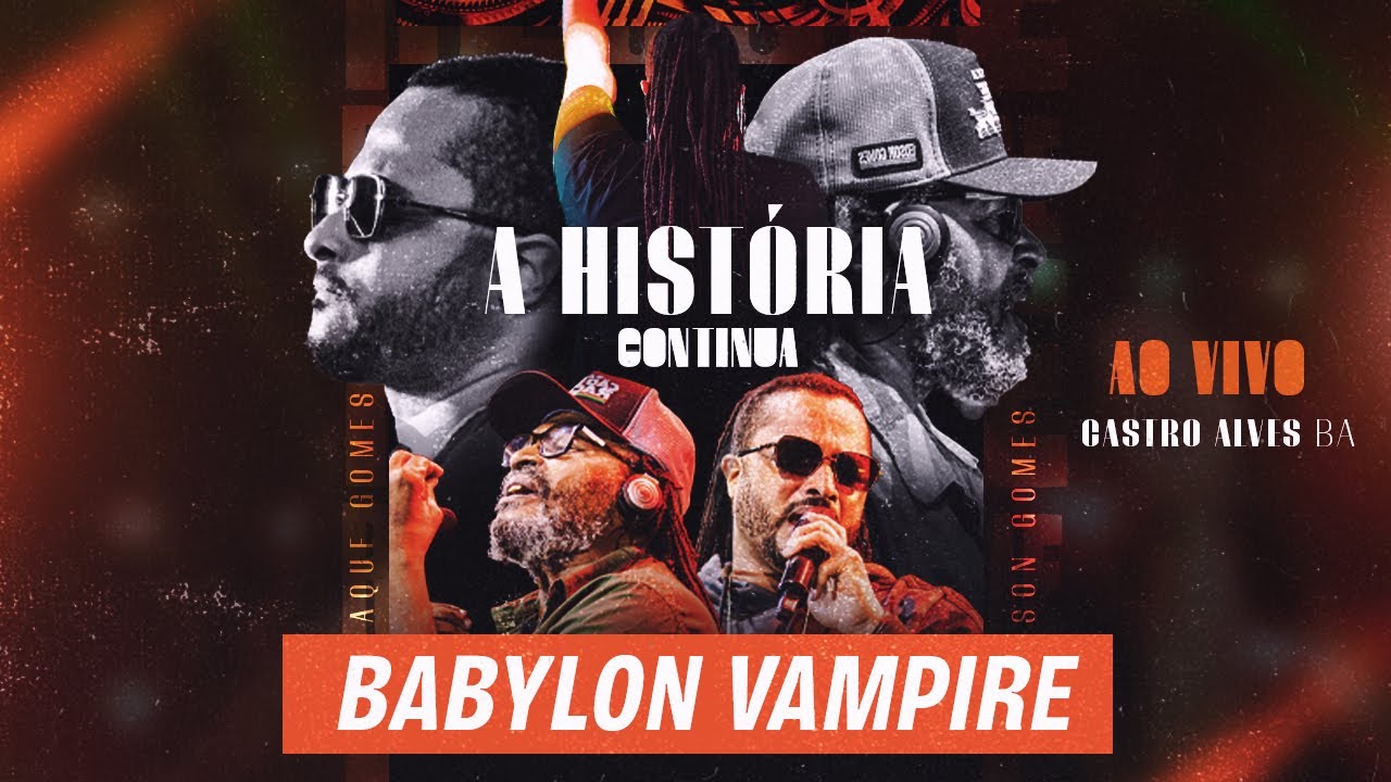 Edson Gomes - Babylon Vampire (A HISTÓRIA CONTINUA)