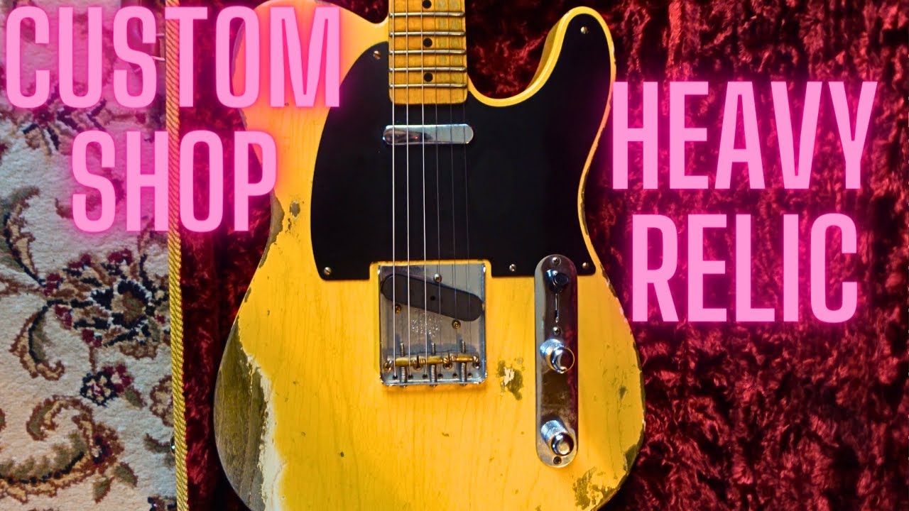 My First CUSTOM SHOP FENDER ! Heavy Relic 52 Telecaster