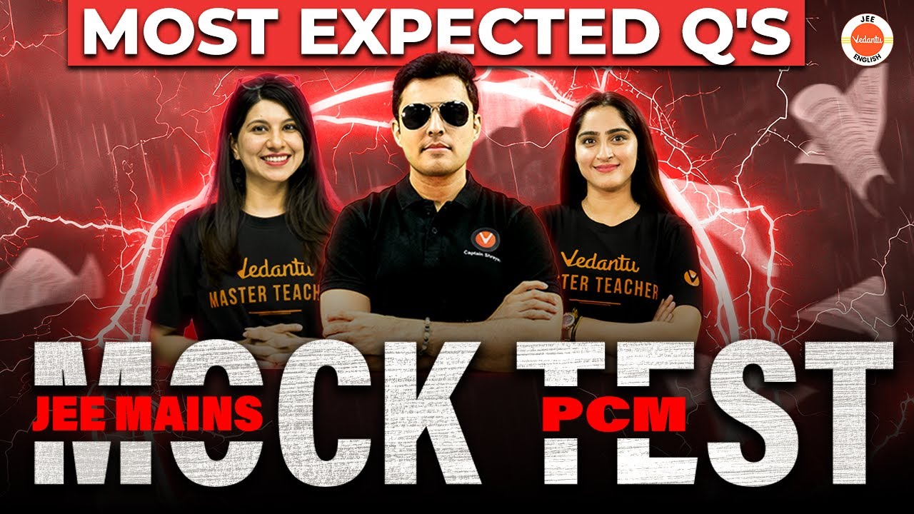 JEE Main 2025 | Most Expected Questions | Mock Test | Shreyas Sir | Namrata Ma'am | Diksha Ma'am