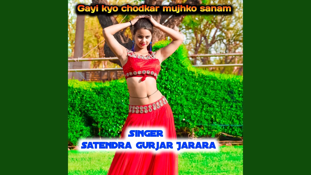 Gayi Kyo Chodkar Mujhko Sanam (Indian)