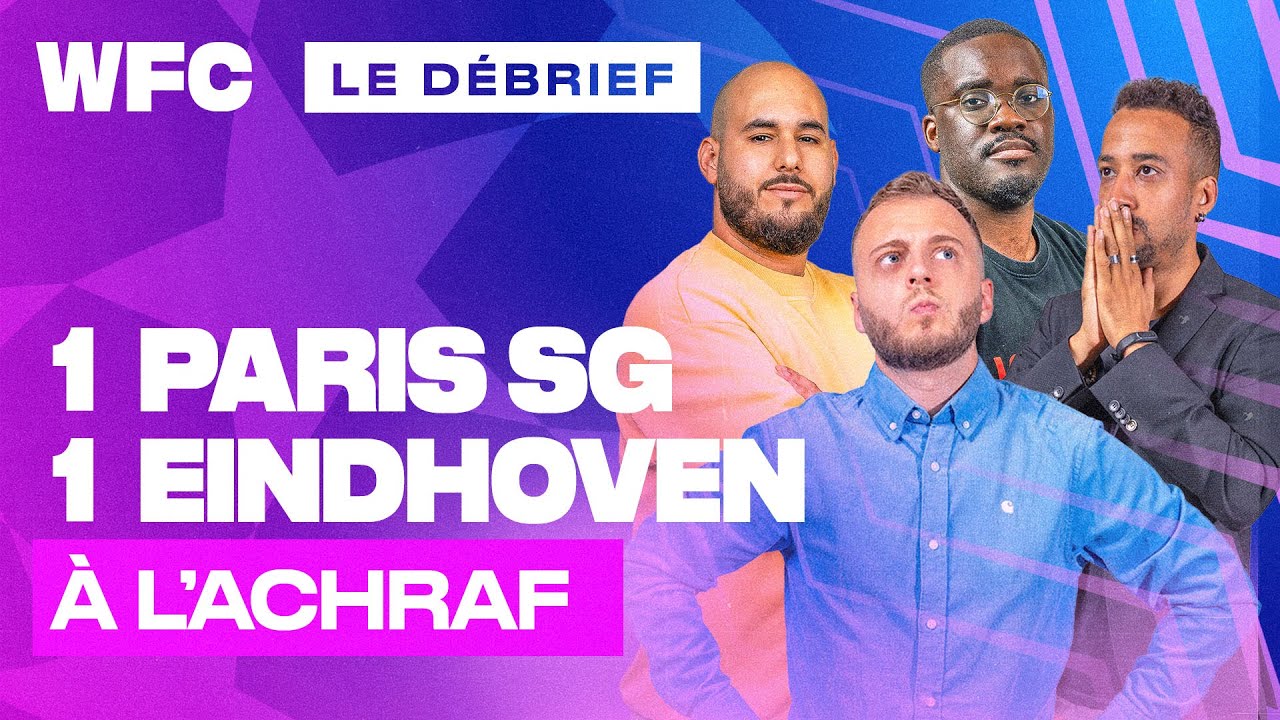 ⚽ Debrief PSG - PSV Eindhoven (1-1) / Ligue des Champions