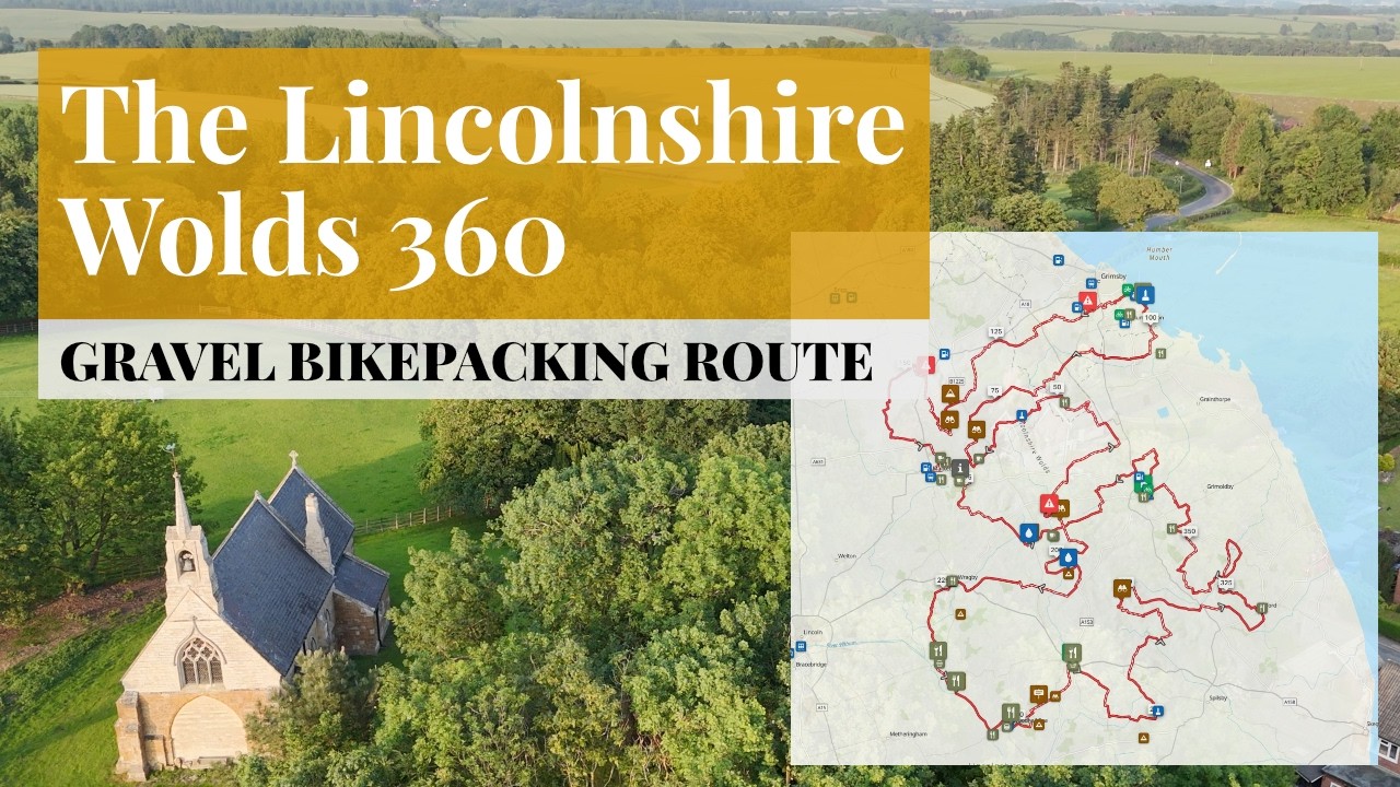 ROUTE REVEAL: The Lincolnshire Wolds 360 – Bikepacking Weekend