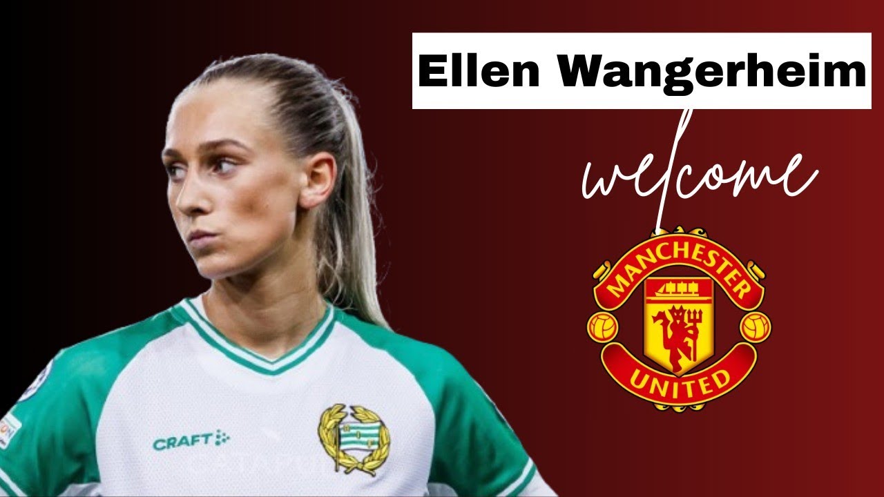 Ellen Wangerheim to MANCHESTER UNITED Latest Tactical Breakdown !!