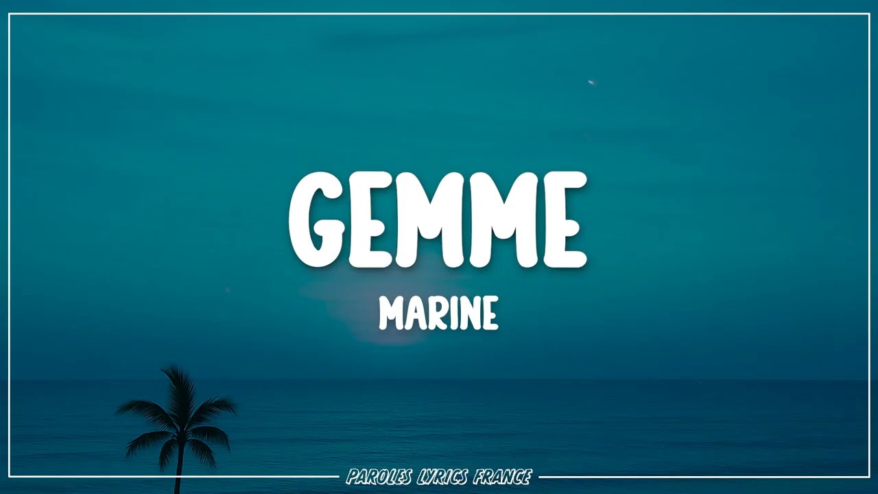Marine - Gemme (Lyrics)