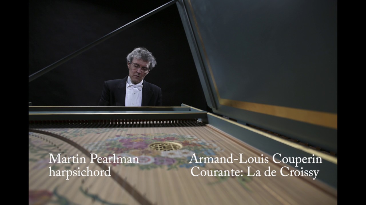 Martin Pearlman, harpsichord - Armand-Louis Couperin, Courante la de Croissy